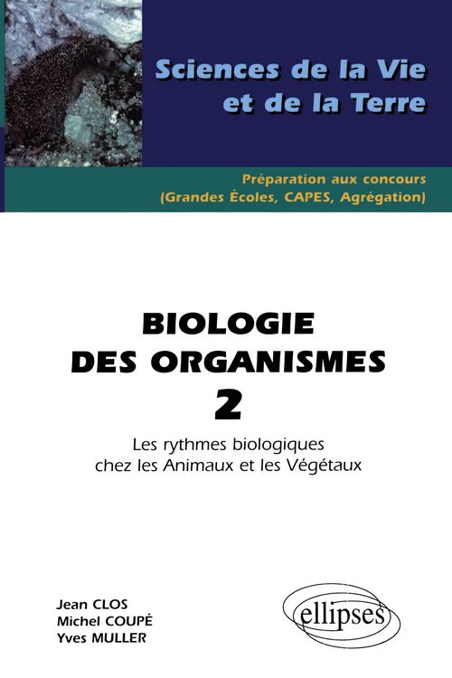 Produktbild: Biologie des organismes 2 - Les rythmes biologiques chez les animaux et les v&eacute;g&eacute;taux