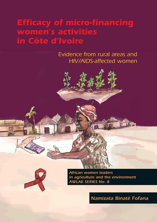 Produktbild: Efficacy of Micro-Financing Women's Activities in C&ocirc;te d'Ivoire