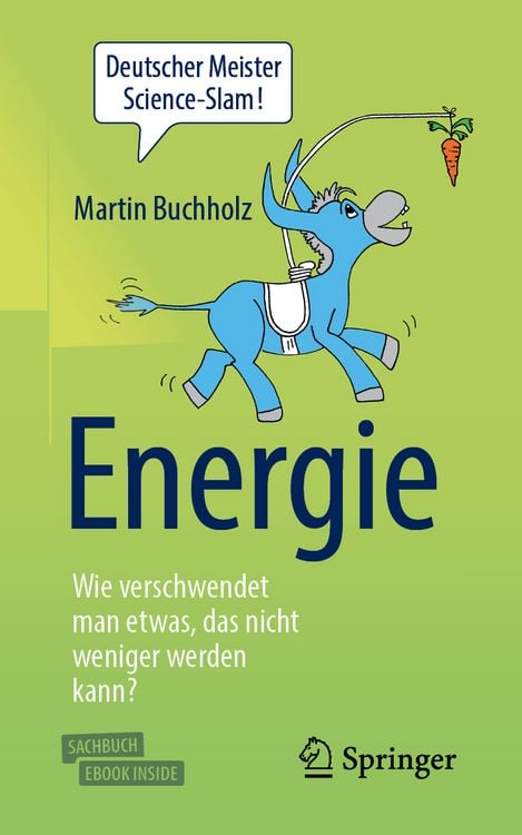 Produktbild: Energie &ndash; Wie verschwendet man etwas, das nicht weniger werden kann?