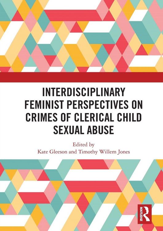 Produktbild: Interdisciplinary Feminist Perspectives on Crimes of Clerical Child Sexual Abuse