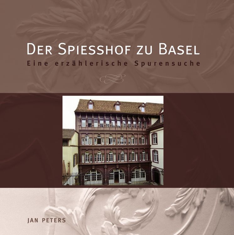Produktbild: Der Spiesshof zu Basel