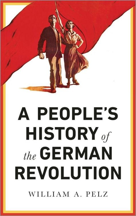 Produktbild: A People's History of the German Revolution