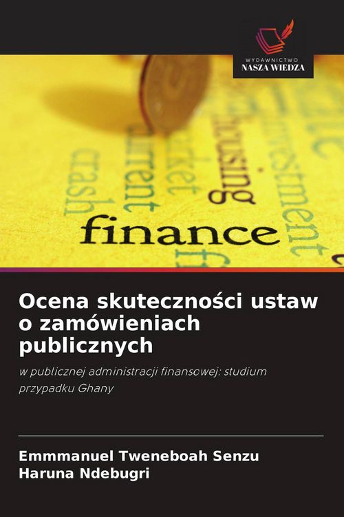Produktbild: Ocena skuteczno&iquest;ci ustaw o zam&oacute;wieniach publicznych