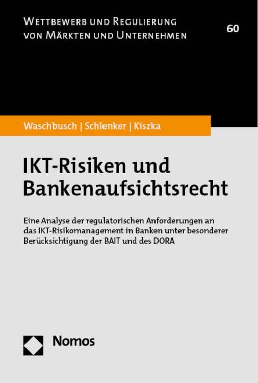 Bild vom Artikel IKT-Risiken und Bankenaufsichtsrecht vom Autor Gerd Waschbusch