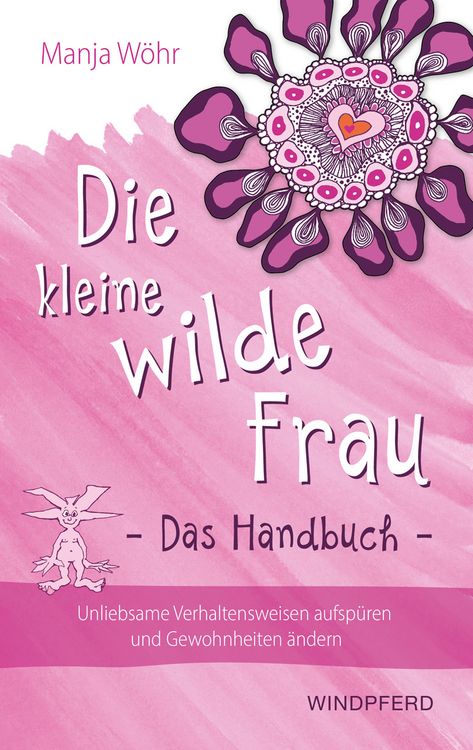 Produktbild: Die kleine wilde Frau &ndash; Das Handbuch