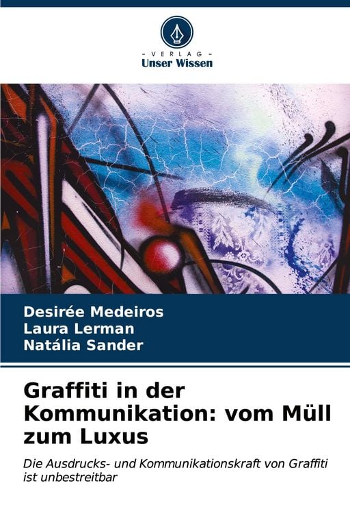 Produktbild: Graffiti in der Kommunikation: vom M&uuml;ll zum Luxus