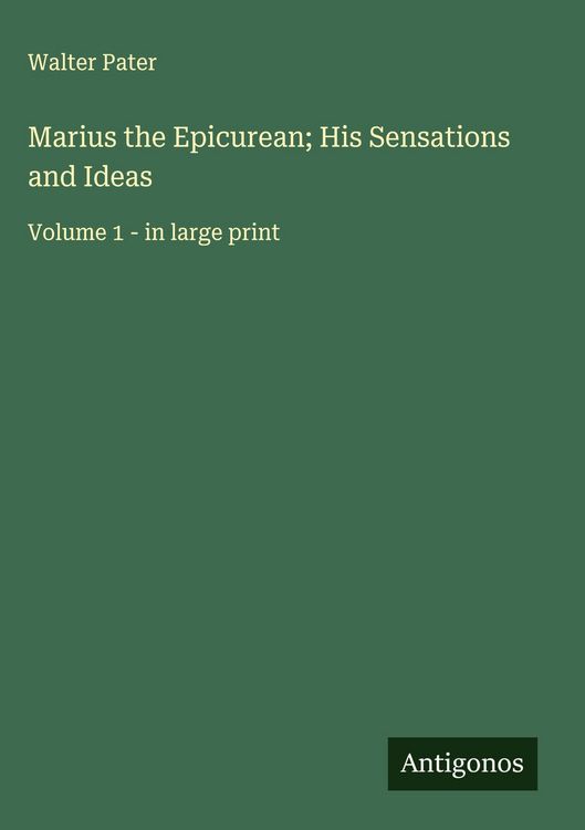 Produktbild: Marius the Epicurean; His Sensations and Ideas