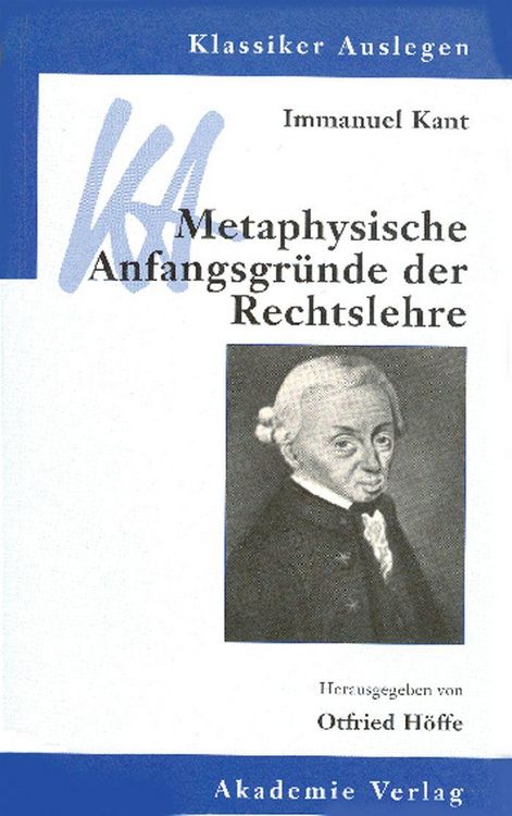 Produktbild: Immanuel Kant: Metaphysische Anfangsgr&uuml;nde der Rechtslehre