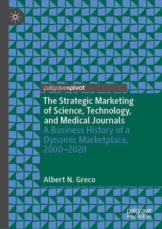 Produktbild: The Strategic Marketing of Science, Technology, and Medical Journals
