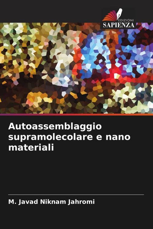 Produktbild: Autoassemblaggio supramolecolare e nano materiali