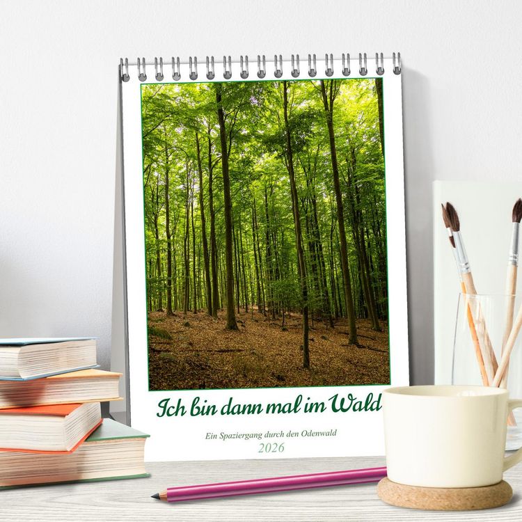 Produktbild: Ich bin dann mal im Wald (Tischkalender 2026 DIN A5 hoch), CALVENDO Monatskalender