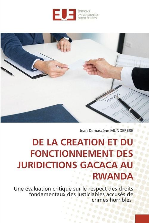 Produktbild: De La Creation Et Du Fonctionnement des Juridictions Gacaca Au Rwanda
