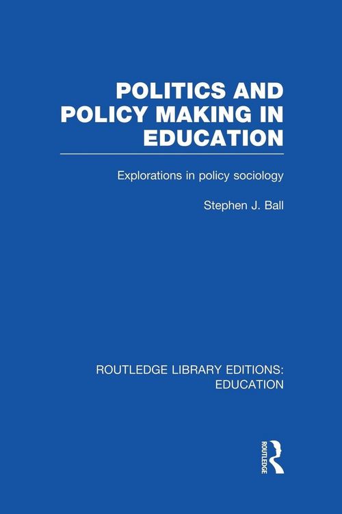 Produktbild: Politics and Policy Making in Education