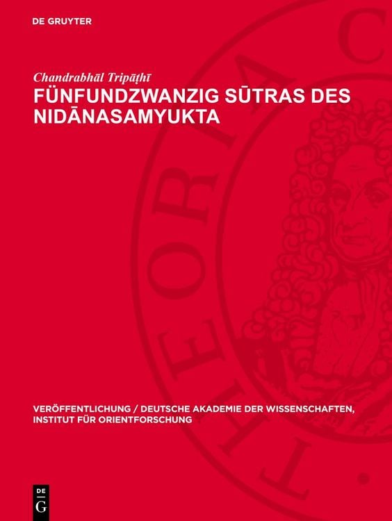Produktbild: F&uuml;nfundzwanzig Sūtras des Nidānasamyukta