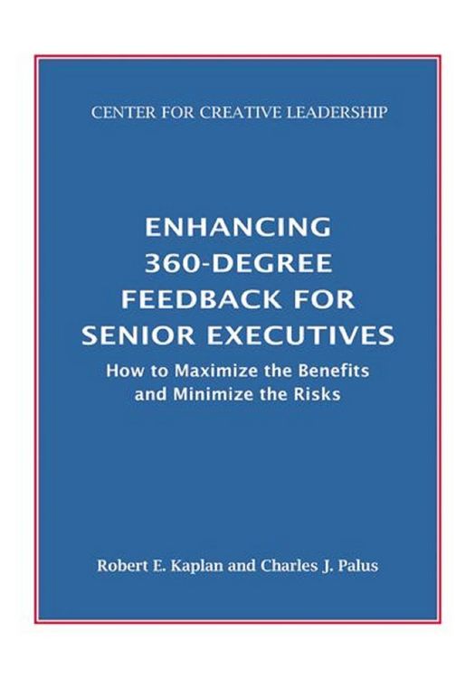 Produktbild: Enhancing 360-Degree Feedback for Senior Executives: How to Maximize the Benefits and Minimize the Risks