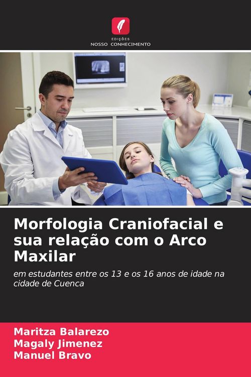 Produktbild: Morfologia Craniofacial e sua rela&ccedil;&atilde;o com o Arco Maxilar