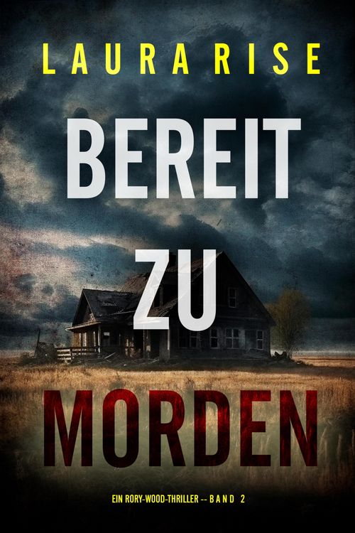 Produktbild: Bereit zu morden (Ein Rory-Wood-Thriller - Band 2)