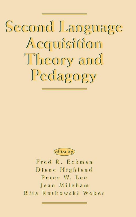 Produktbild: Second Language Acquisition Theory and Pedagogy