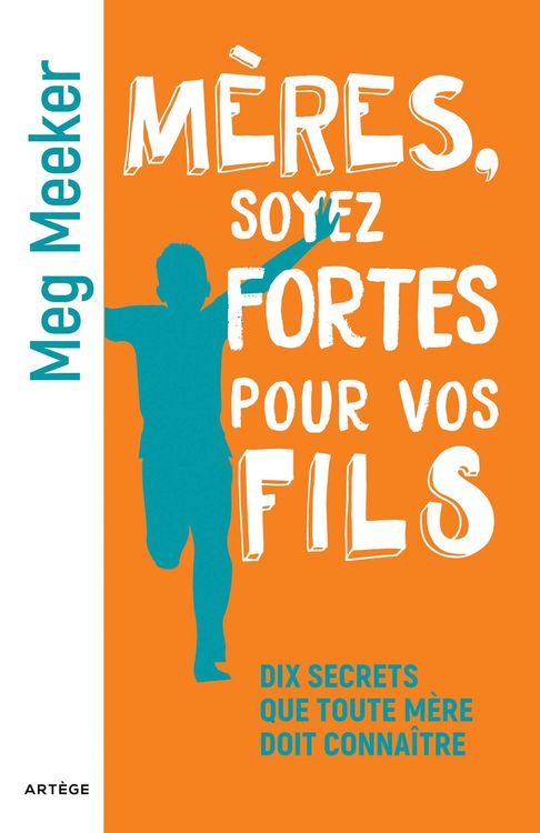 Produktbild: M&egrave;res, soyez fortes pour vos fils