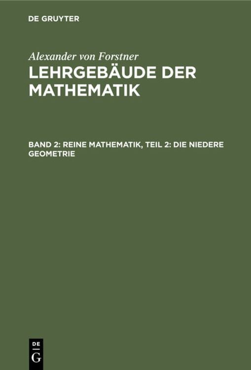 Produktbild: Reine Mathematik, Teil 2: Die niedere Geometrie