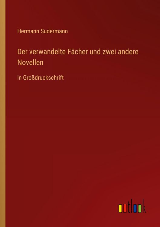 Produktbild: Der verwandelte F&auml;cher und zwei andere Novellen