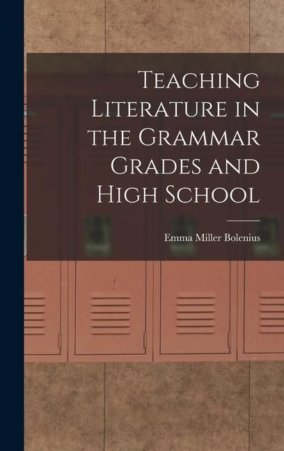 Produktbild: Teaching Literature in the Grammar Grades and High School