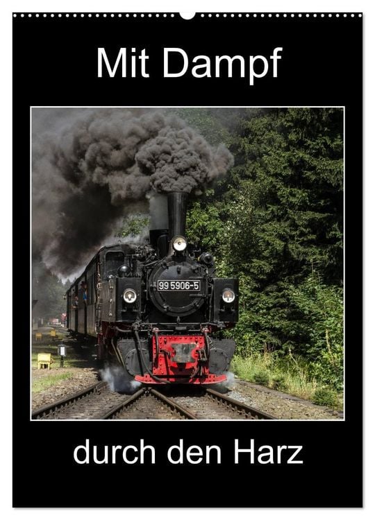 Produktbild: Mit Dampf durch den Harz (Wandkalender 2026 DIN A2 hoch), CALVENDO Monatskalender
