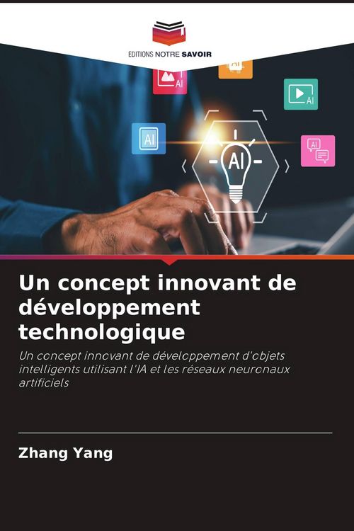 Produktbild: Un concept innovant de d&eacute;veloppement technologique