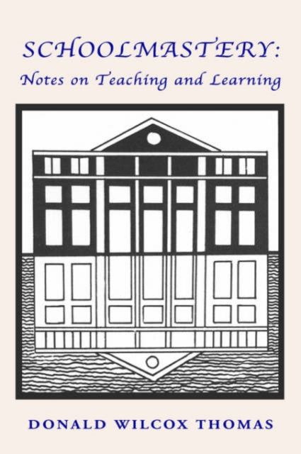 Produktbild: Schoolmastery: Notes on Teaching and Learning
