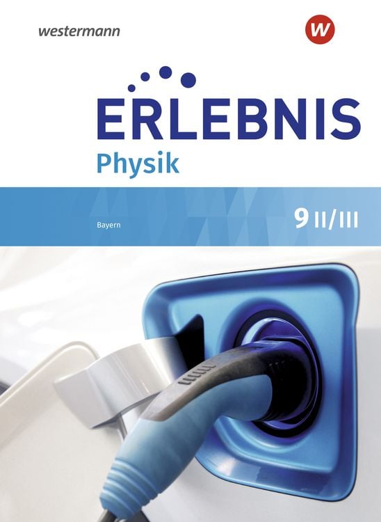 Produktbild: Erlebnis Physik - Ausgabe 2019 f&uuml;r Realschulen in Bayern