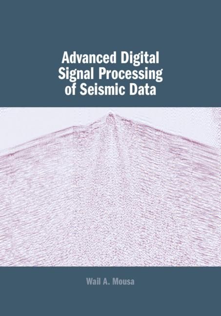 Produktbild: Advanced Digital Signal Processing of Seismic Data