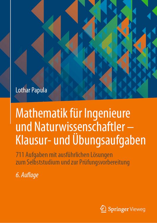 Produktbild: Mathematik f&uuml;r Ingenieure und Naturwissenschaftler - Klausur- und &Uuml;bungsaufgaben