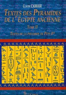 Produktbild: Textes Des Pyramides de l'&Eacute;gypte Ancienne, Tome II
