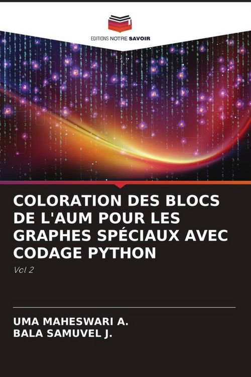 Produktbild: COLORATION DES BLOCS DE L'AUM POUR LES GRAPHES SP&Eacute;CIAUX AVEC CODAGE PYTHON