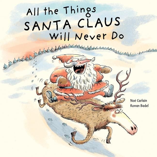 Produktbild: All the Things Santa Claus Will Never Do
