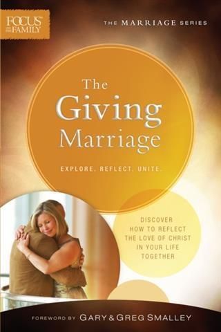 Produktbild: Giving Marriage (Focus on the Family Marriage Series)