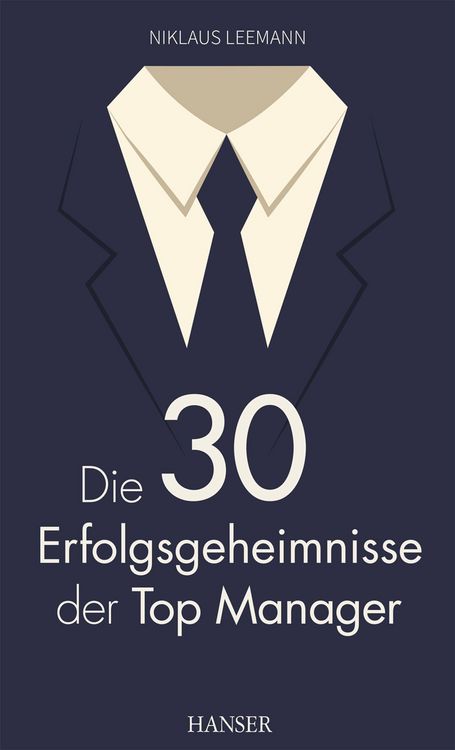 Produktbild: Die 30 Erfolgsgeheimnisse der Top Manager