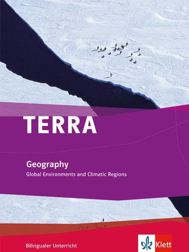Produktbild: TERRA bilingual. Global environments and climatic regions. Sch&uuml;lerbuch 7.-10. Schuljahr