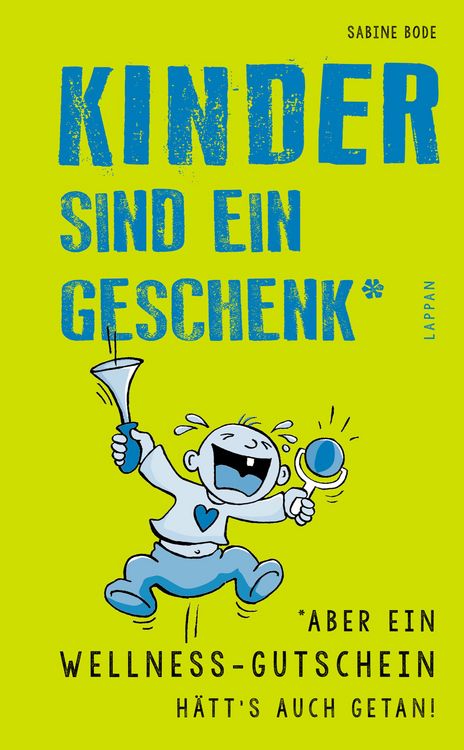 Produktbild: Kinder sind ein Geschenk ... aber ein Wellness-Gutschein h&auml;tt's auch getan