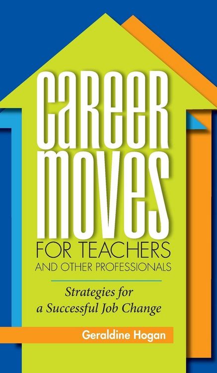 Produktbild: Career Moves for Teachers and Other Professionals