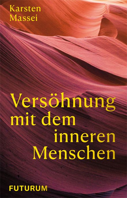 Produktbild: Vers&ouml;hnung mit dem inneren Menschen