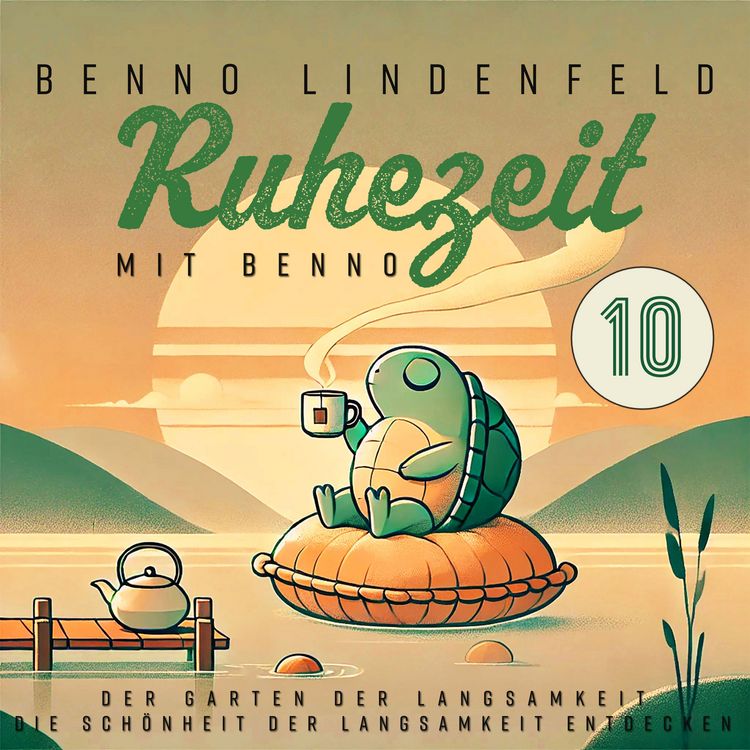 Produktbild: Der Garten der Langsamkeit - Die Sch&ouml;nheit der Langsamkeit entdecken