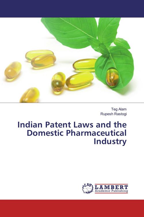 Produktbild: Indian Patent Laws and the Domestic Pharmaceutical Industry