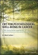 Produktbild: CBT for Psychological Well&ndash;Being in Cancer &ndash; A Skills Training Manual Integrating DBT, ACT, Behavioral Activation and Motivational Interviewin