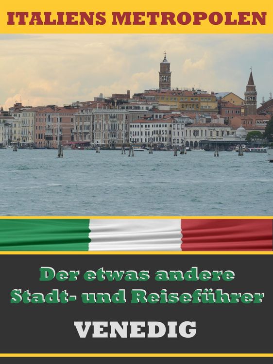 Produktbild: VENEDIG - Der etwas andere Stadt- und Reisef&uuml;hrer