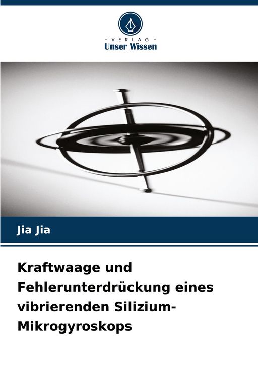 Produktbild: Kraftwaage und Fehlerunterdr&uuml;ckung eines vibrierenden Silizium-Mikrogyroskops