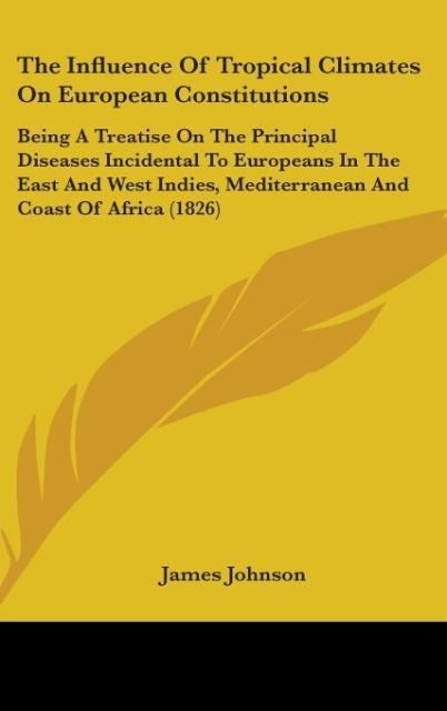 Produktbild: Johnson, J: Influence Of Tropical Climates On European Const