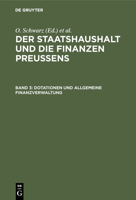 Produktbild: Der Staatshaushalt und die Finanzen Preussens / Dotationen und Allgemeine Finanzverwaltung