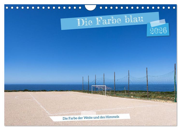 Produktbild: Die Farbe blau - Die Farbe der Weite und des Himmels (Wandkalender 2026 DIN A4 quer), CALVENDO Monatskalender