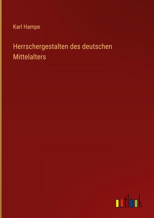 Produktbild: Herrschergestalten des deutschen Mittelalters